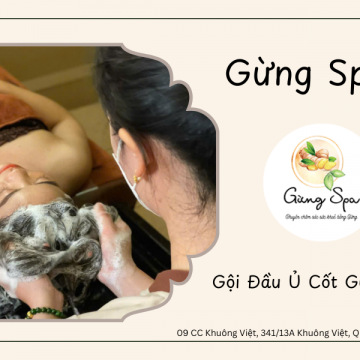 GỘI ĐẦU Ủ CỐT GỪNG TƯƠI TẠI GỪNG SPA KHUÔNG VIỆT