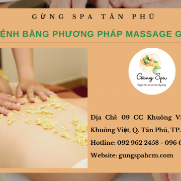 Dịch vụ trị bệnh bằng phương pháp massage gừng - Gừng Spa Tân Phú